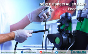 Destacada Exames - Endoscopia - Por Dr. Fabio Atui - Cirurgia do Aparelho Digestivo e Coloproctologista