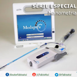 Manometria Anorretal - Por Dr. Fabio Atui - Cirurgia do Aparelho Digestivo e Coloproctologista